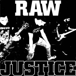 Raw Justice : We Don't Need Your Friends